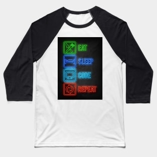 Eat Sleep Code Repeat Baseball T-Shirt